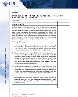 What Comes After BYOD: Early Results from the IDC Mobility and CIO Summits What Comes After BYOD: Early Results from the IDC Mobility and CIO Summits