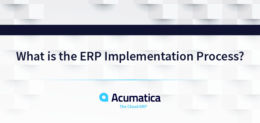 What is ERP implementation process