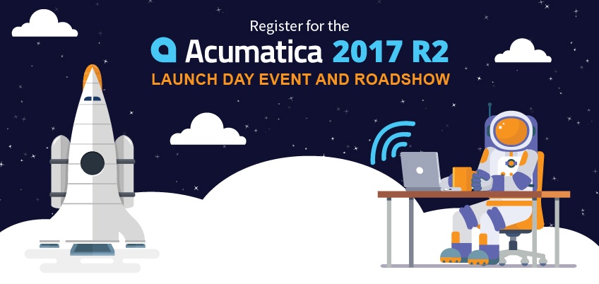 Register for the Acumatica 2017 R2 Launch Day Event and Roadshow