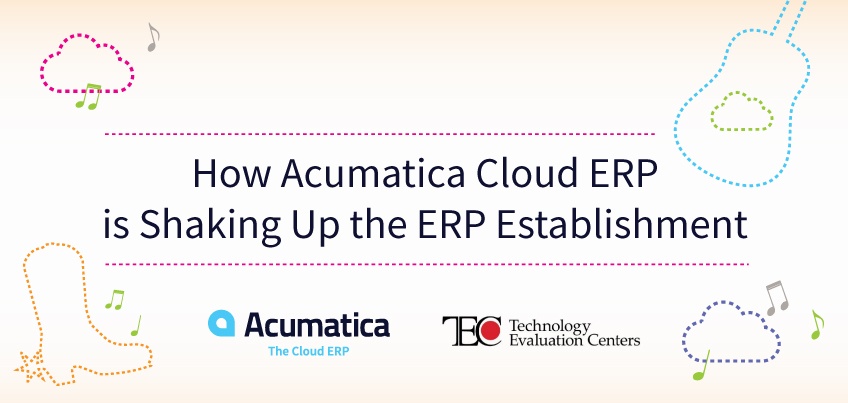 How Acumatica Cloud ERP is Shaking Up the ERP Establishment