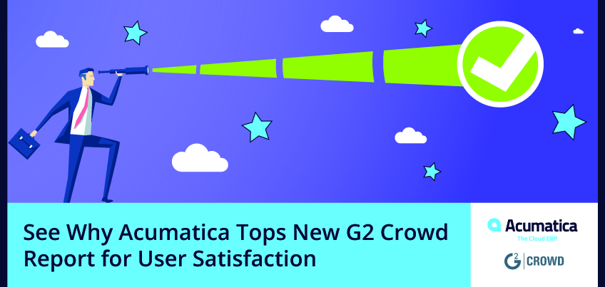 See Why Acumatica Tops New G2 Crowd Report for User Satisfaction