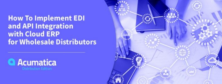 Cómo implementar la integración EDI y API con ERP en la nube para distribuidores mayoristas