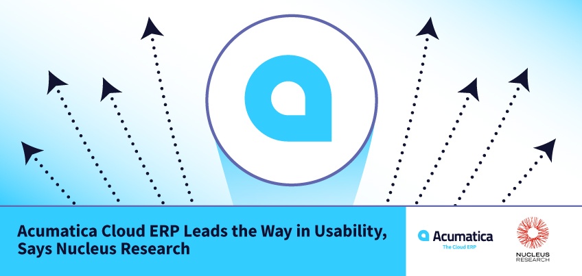 Acumatica Cloud ERP Leads the Way in Usability, Says Nucleus Research
