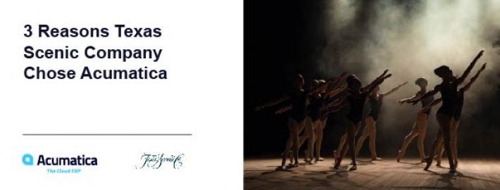 3 Reasons Texas Scenic Company Chose Acumatica 3 Reasons Texas Scenic Company Chose Acumatica