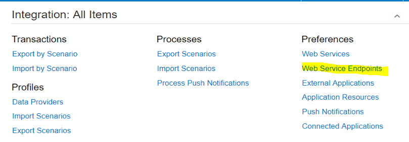 Integration: All Items - Transactions, Profiles, Processes, Preferences.