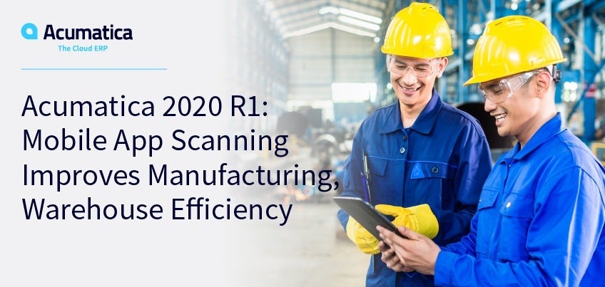 Acumatica 2020 R1: Mobile App Scanning 