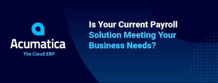 eBook - Is Your Current Payroll Solution Meeting Your Business Needs? 