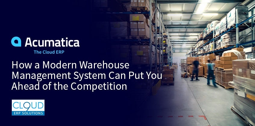 How a Modern Warehouse Management System Can Put You Ahead of the Competition