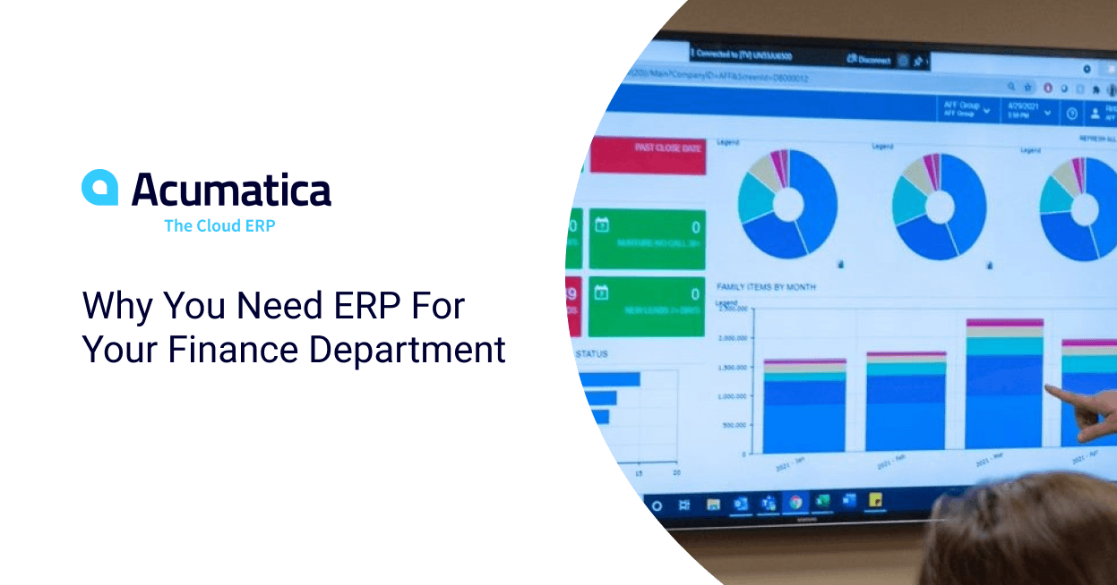 Why you need ERP for your Finance Department