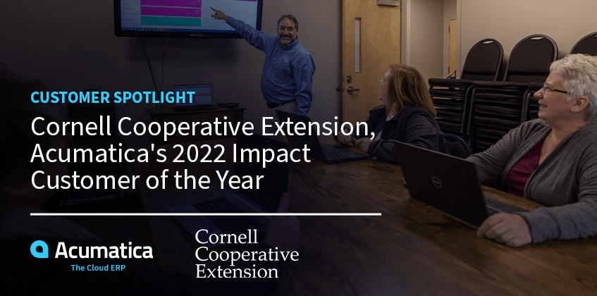 Customer Spotlight: Cornell Cooperative Extension, Acumatica's 2022 Impact Customer of the Year