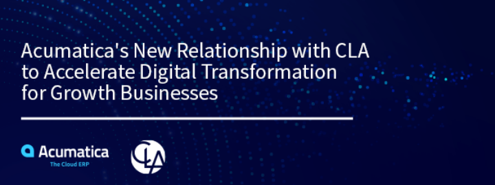 Nouvelle relation entre Acumatica et CLA pour accélérer la transformation numérique des entreprises en croissance