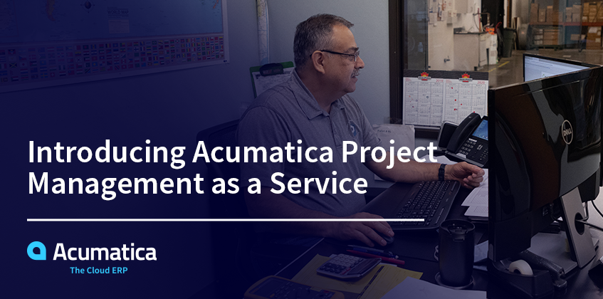 Introducing Acumatica Project Management as a Service