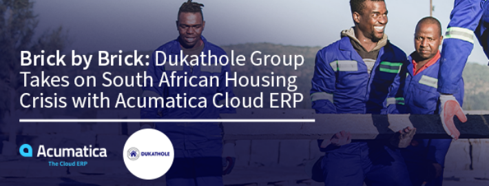 Brique par brique: Dukathole Group s’occupe de la crise du logement en Afrique du Sud avec Acumatica Cloud ERP