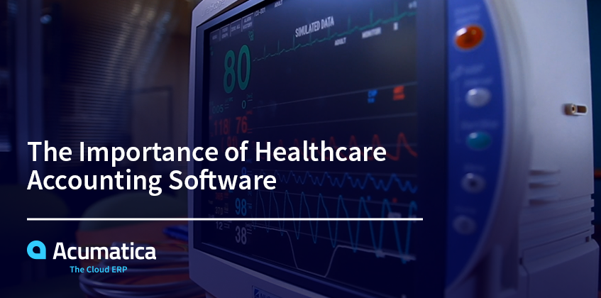 The Importance of Healthcare Accounting Software