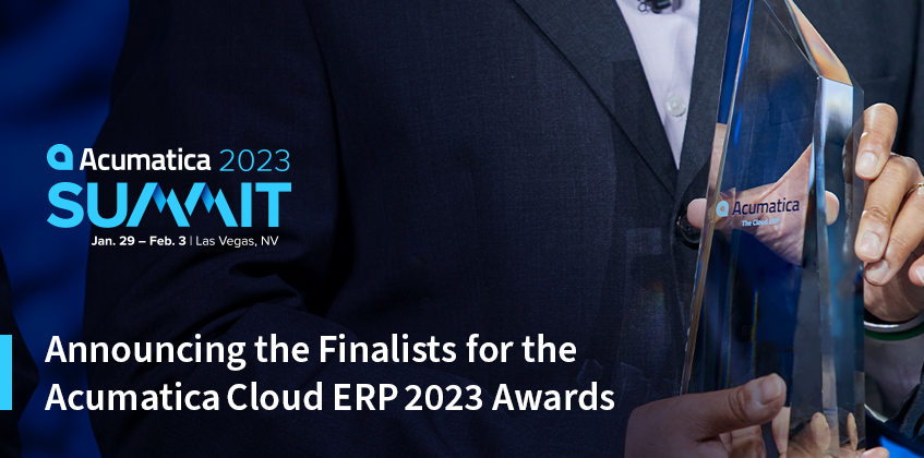Announcing the Finalists for the Acumatica Cloud ERP 2023 Awards
