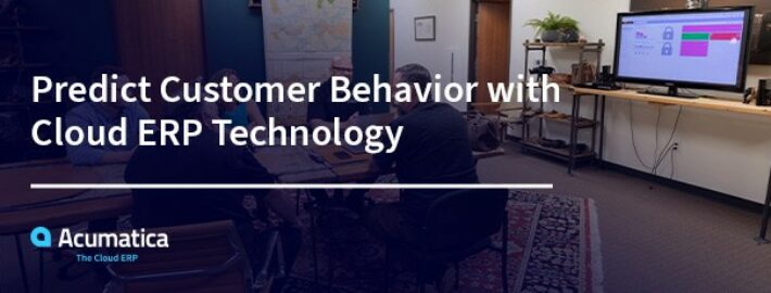 Predict Customer Behavior with Cloud ERP Technology