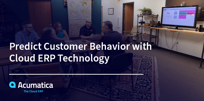 Predict Customer Behavior with Cloud ERP Technology