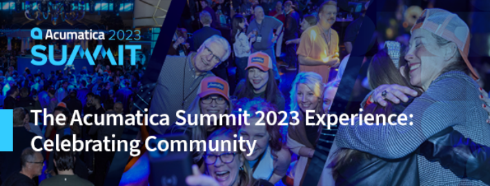 L'expérience Acumatica Summit 2023 Célébrer la communauté