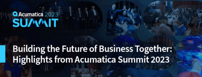 Construire ensemble l'avenir des entreprises : Points forts du site Acumatica Summit 2023