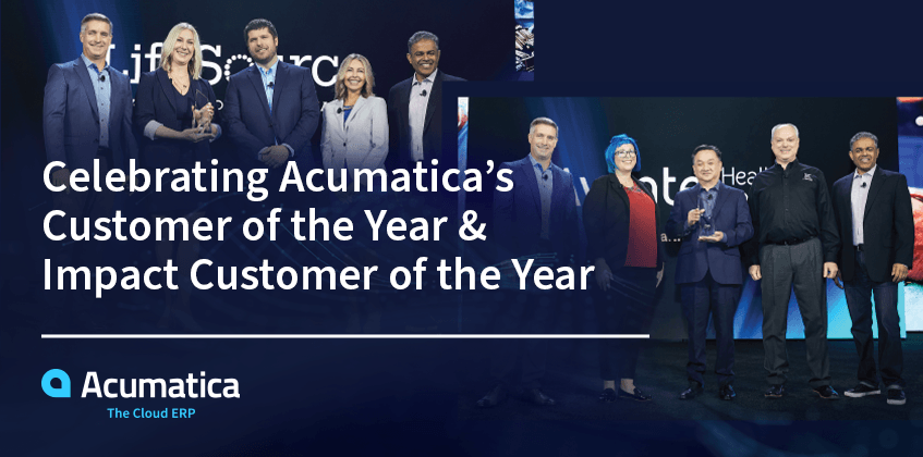 Celebrating Acumatica’s Customer of the Year & Impact Customer of the Year