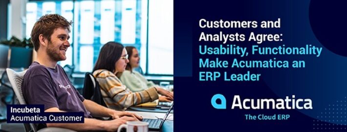 Customers and Analysts Agree: Usability, Functionality Make Acumatica an ERP Leader