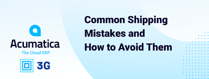 Common Shipping Mistakes and How to Avoid Them