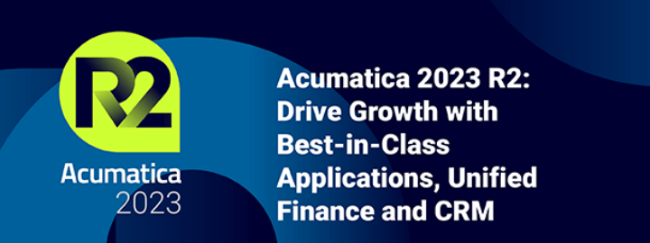 Acumatica 2023 R2: Impulse el crecimiento con las mejores aplicaciones de su clase, finanzas unificadas y CRM