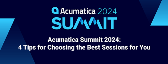 Acumatica Summit 2024 : Quatre conseils pour choisir les meilleures sessions pour vous