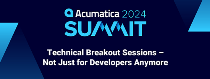 Acumatica Summit 2024 : Sessions techniques - plus seulement pour les développeurs