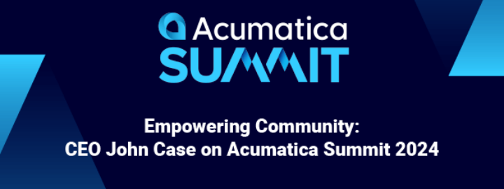 Empowering Community: CEO John Case on Acumatica Summit 2024