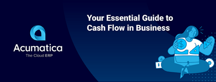 The Essential Guide to Cash Flow in Business