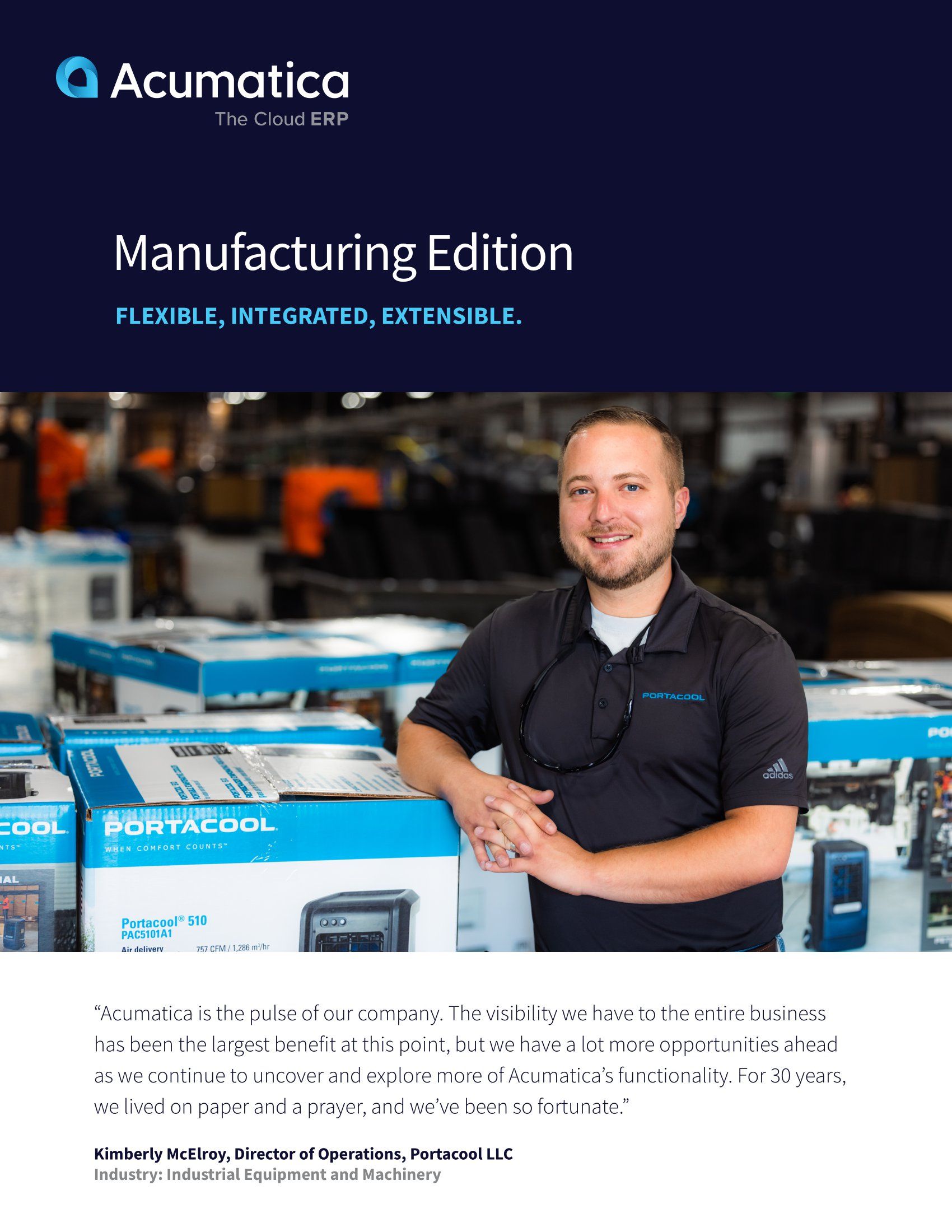Manufacturing Edition. Flexible, Integrated, Extensible.