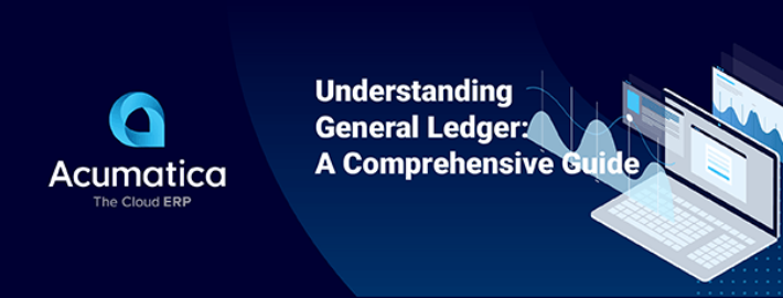 A Guide to Understanding the General Ledger