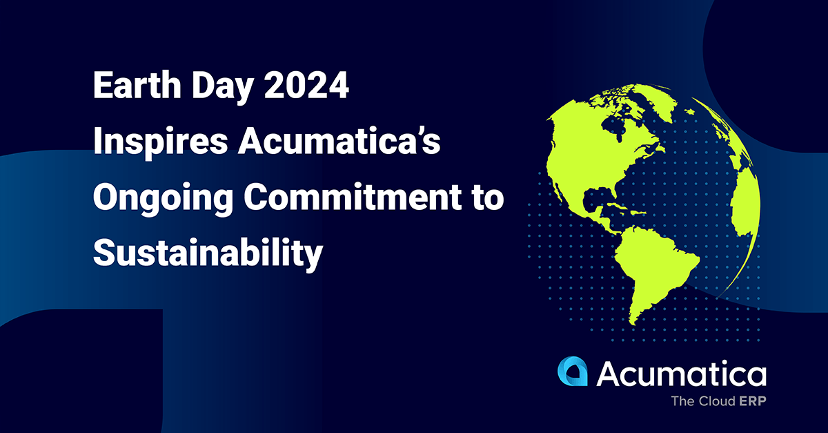  Earth Day 2024 Inspires Acumatica’s Ongoing Commitment to Sustainability