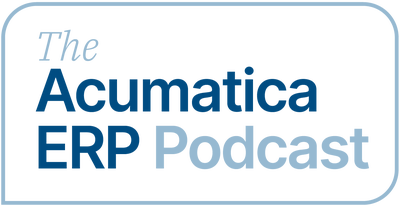 The Acumatica ERP Podcast