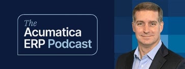 Announcing The Acumatica ERP Podcast: Practical Innovation for Growing Businesses