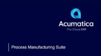 Optimize Your Process Manufacturing with Acumatica’s Cloud ERP Business Platform