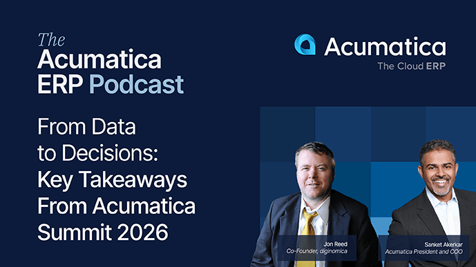 Résumé du podcast sur l'ERP Acumatica : des données aux décisions