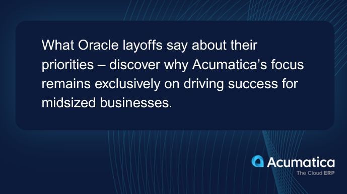 Oracle Layoffs and New Priorities Should Concern Small and Midsized Businesses