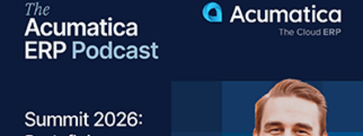 The Acumatica ERP Podcast Recap: Summit 2026 – Redefining Response in Construction Services
