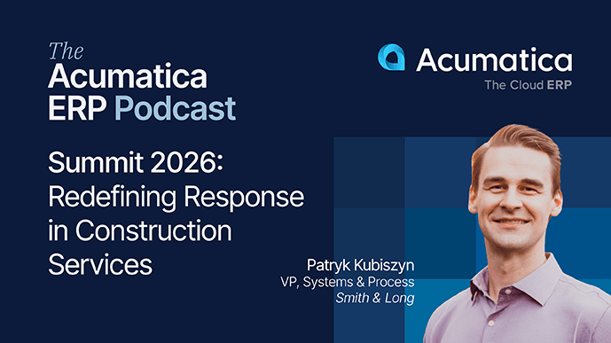 Résumé du podcast Acumatica ERP : Summit 2026 – Redéfinir la réactivité dans les services de construction